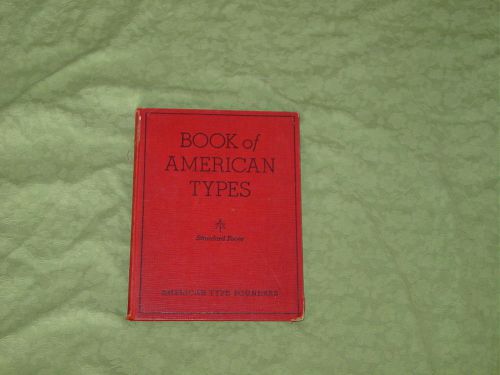 1934 Book of American Types Standard Faces ~ American Type Founders