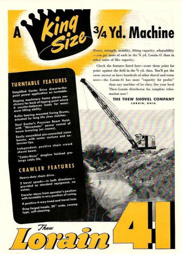 1947 lorain model 41, 3/4 yd dragline, features noted, nice color ad for sale