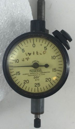 Federal 870 dial indicator 1-1/2&#034; dial .001&#034; grad. 0-25-0  Jeweled