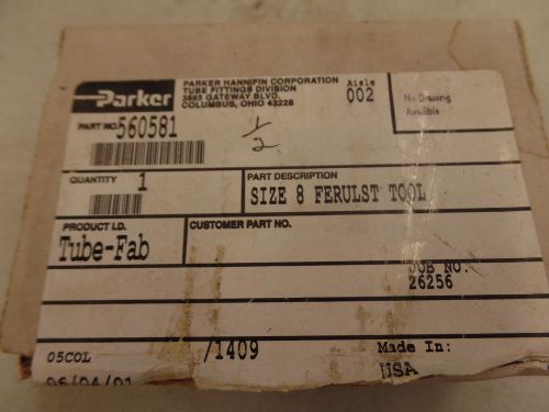 PARKER 560581 SIZE 8 FERULST TOOL