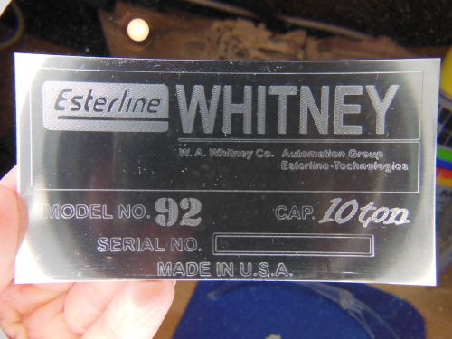 Whitney punch press machine label (engraved replacement) for sale