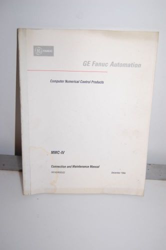 Fanuc MMC-IV Connection &amp; Maintenance Manual Series GFZ-62493E/02