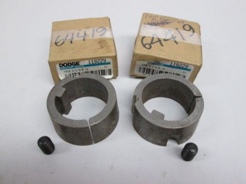 LOT 2 NEW DODGE 119229 1610X1-5/8IK TAPER-LOCK 1-5/8IN BUSHING D255567