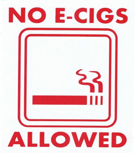 NO E CIGS ALLOWED VINYL  STICKER DECALS