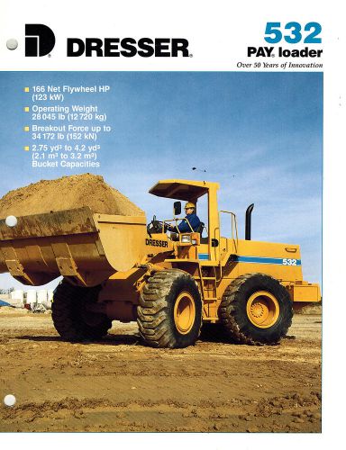 DRESSER VINTAGE 532 PAY LOADER  BROCHURE 1991