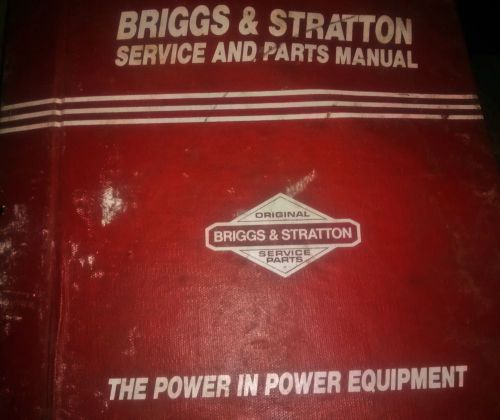 Briggs&amp;Stratton Service and Parts Manual