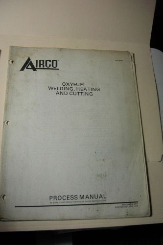 OPERATORS MANUAL FOR AIRCO OXYFUEL WELDING HEATING AND CUTTING 1978
