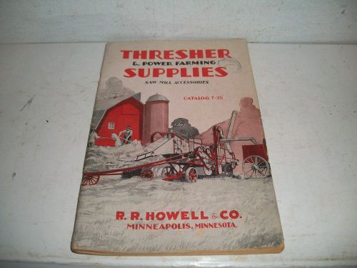 Vintage 1935 Thresher SAW MILL MACHINERY CATALOG, RR Howell Co Minneapolis Minn