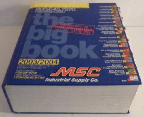 Huge Hardcover Catalog MSC Industrial Supply Company 2003/2004 4640 pages 11 lbs