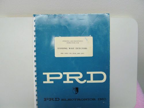 PRD ELECTRONICS 219, 219-H, 219-L STANDING WAVE DETECTOR MANUAL, ORIGINAL