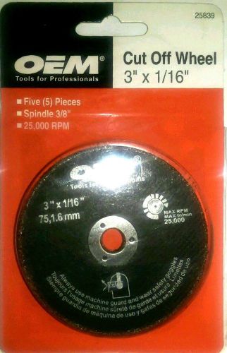 OEM 25839   3&#034; x 1/16&#034; Cut Off Wheels - 3/8&#034; arbor - 5 Pack