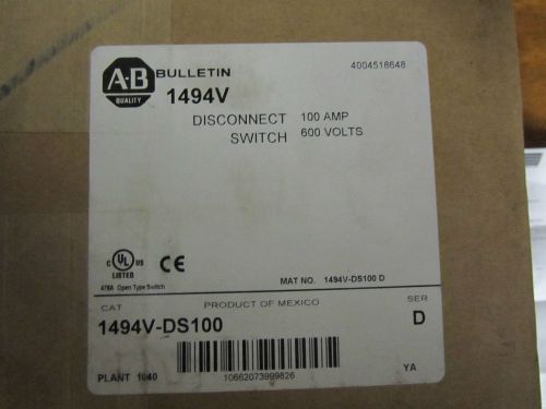 *NEW* ALLEN BRADLEY 1494V-DS100 DISCONNECT SWITCH NEW IN SEALED BOX 1494V DS100