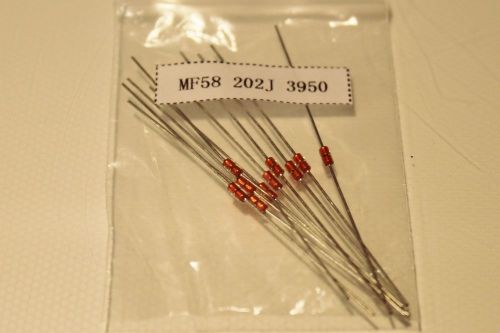 10 Pcs NTC MF58202J3950, B value 3950K, 2 K ohm 5% Cantherm MF58 USA Seller