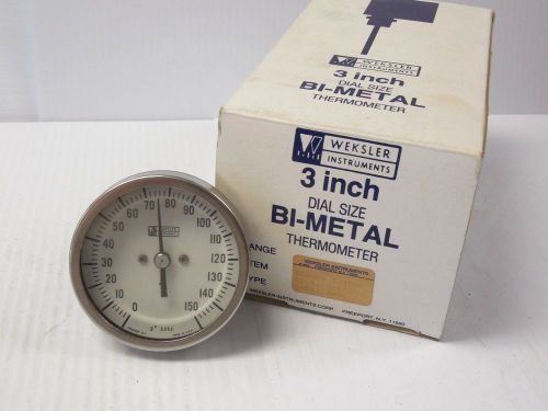 NEW WEKSLER BI-METAL THERMOMETER 3A02 0-150°F 2-1/2&#034; STEM 3&#034; FACE