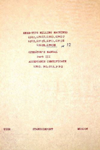 STANKO USSR KNEE-TYPE MILLING MACHINE MANUAL PART III ACCEPTANCE #RR256