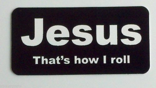 3 - Jesus That&#039;s How I Roll Christian Biker Hard Hat Tool Box Helmet Sticker