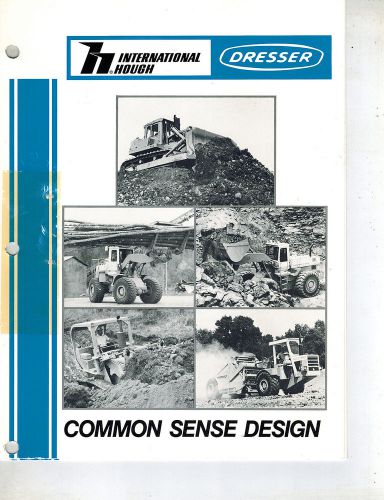 IH HOUGH DRESSER COMMON SENSE DESIGN EQUIPMENT SPECIFICATIONS  BROCHURE