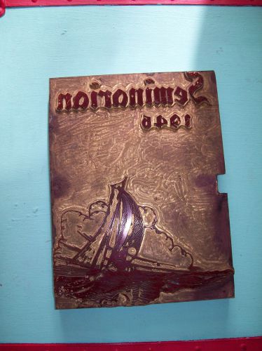 Vintage 19.5 Lbs. Copper Over Lead Printing Plate 1946 Seminarian Ship Sail Boat