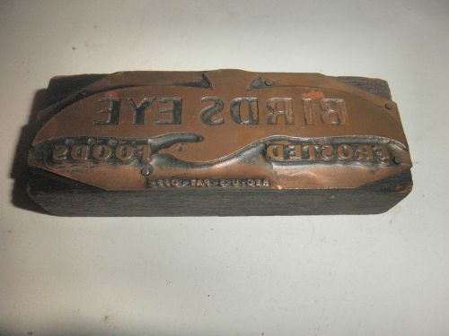 ADVERTISING=&#034;BIRDS EYE FROSTED FOODS&#034;=CIRCA 1930=PRINTING BLOCK COPPER  PLATE