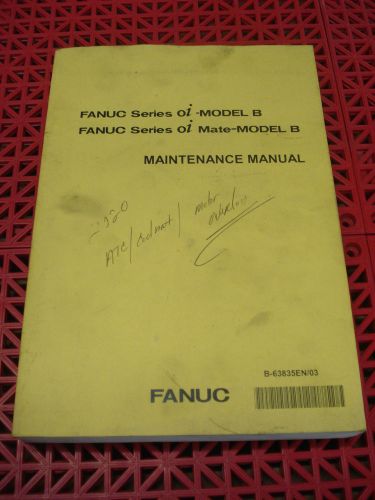 FANUC Series oi-Model B oi-Mate Model B Maintenance Manual B-63835EN/03 Japan