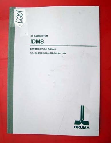 Okuma idms 3d cam system error list: pub no 3793-e (se44-009-r1) inv. 12201 for sale