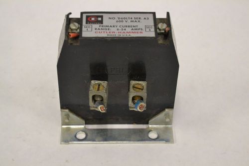 Cutler hammer d60lt4 6-54a amp ser a2 current 600v-ac transformer b303432 for sale