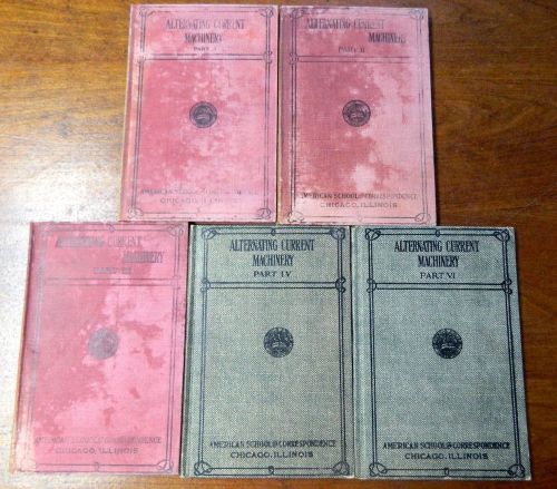 1919 Lot of 5 Books - American School of Correspondence - Alt. Curr. Machinery