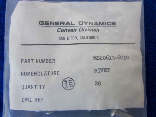 Aircraft  Airplane Fasteners Rivet - GD CONVAIR - SAN DIEGO Part # MS20613-6C10