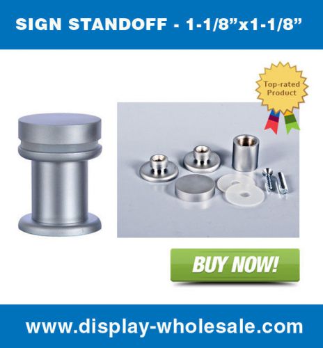 Sign Standoffs Satin 1-1/8&#034; X 1-1/8&#034; [4 PCS]