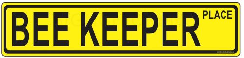 BEE KEEPER STREET SIGN, bee keeper supplies, smoker, bee hive,YELLOW