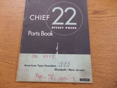 ATF Chief 22 Offset Press Parts Book
