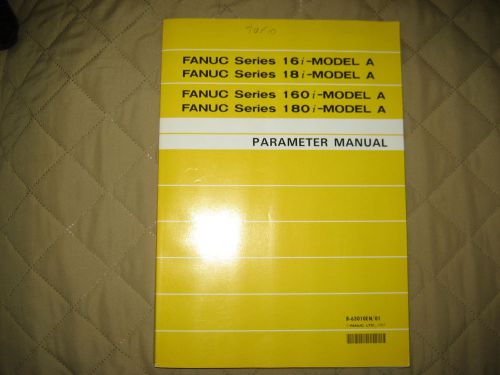 FANUC  B-63010En/01  16i 18i 160i 180i  Parameter Manual  1997