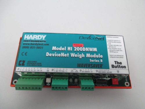 NEW HARDY HI 200DNWM WAVERSAVER DEVICENET WEIGH MODULE SER B D270841