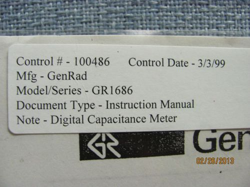 GENERAL RADIO MODEL 1686: Digital Capacitance Meter - Instruct Manual w/schemats