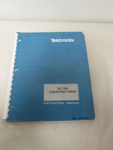 TEKTRONIX DC 504 COUNTER/TIMER INSTRUCTION MANUAL