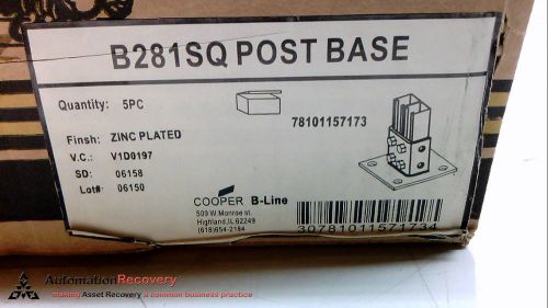 COOPER B-LINE B281SQ POST BASE, NEW