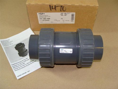 GEORGE FISHER GF 1-1/2&#034; PVC BALL CHECK VALVE EPDM SEALS SOCKET ENDS 161.360.566