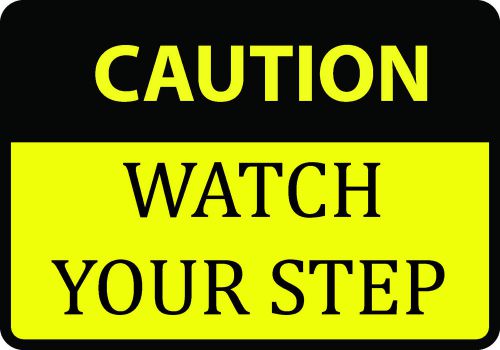 New Yellow Caution Watch Your Step Warning High Quality Sign Prevent Accident US