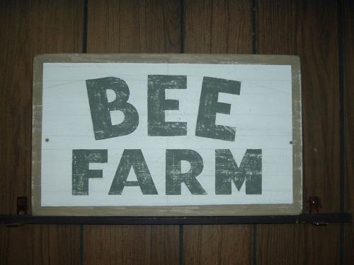 BEE FARM SIGN