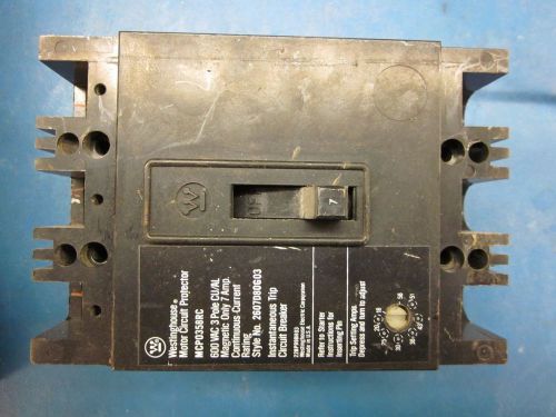 Used Motor Circuit Breaker 600VAC 3PH 7A MCP0358RC Westinghouse