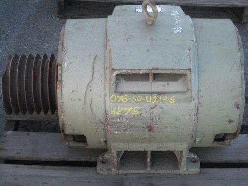 WESTINGHOUSE 680B102G41  75 HP 1775 RPM 230/460 VAC 365T MOTOR