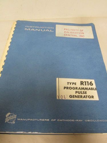 TEKTRONIX TYPE R116 PROGRAMMABLE PULSE GENERATOR  INSTRUCTION MANUAL