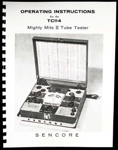 Sencore TC-114 TC114 TC 114 Mighty Mite II Tube Tester Manual