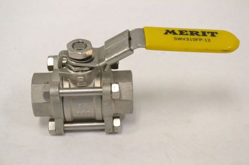 NEW MERIT SWV310FP-12 1000 WOG STAINLESS SOCKET WELD 3/4 IN BALL VALVE B311328