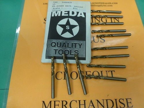 SCREW MACHINE DRILL COBALT #15 {.180&#034;] DIAM 135 SPLIT POINT 10 PCS NEW $8.00