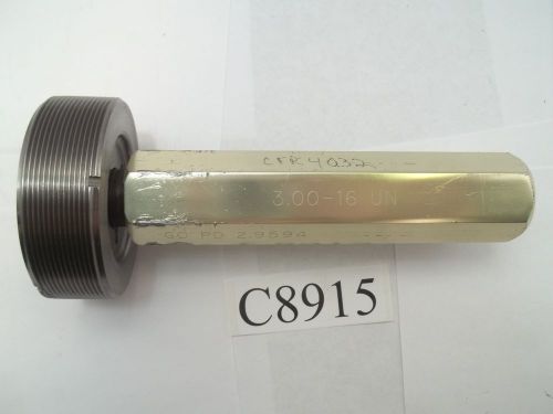 3.00-16 UN THREAD PLUG GAGE GO PD 2.9594 LOT C8915