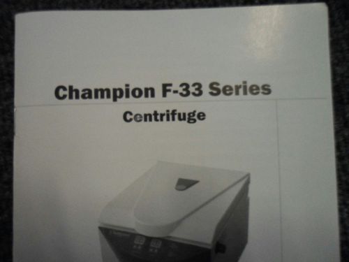 Ample Scientific Champion F-33D Bench-Top Centrifuge (SEE DESCRIPTION)