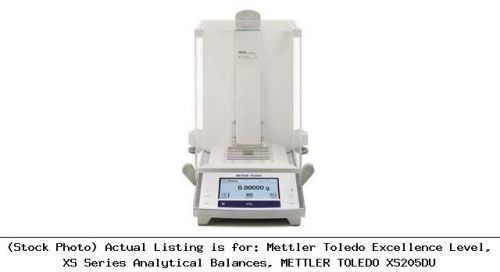 Mettler Toledo Excellence Level, XS Series Analytical Balances, METTLER: XS205DU