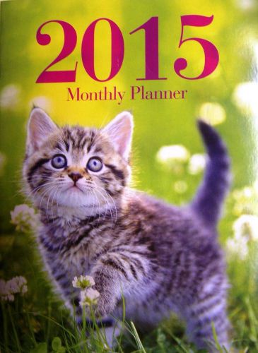 2015 KITTEN MONTHLY PLANNER  6.7&#034; X 9.5&#034; CLEAR VINYL COVER    FREE SHIPPING!!!