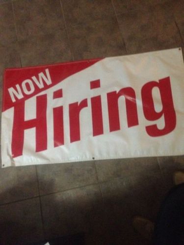 NOW HIRING BANNER 36&#034;x60&#034;